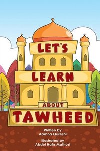 bokomslag Let's Learn About Tawheed