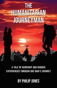bokomslag The Humanitarian Journeyman