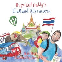 bokomslag Hugo & Daddy's Thailand Adventures