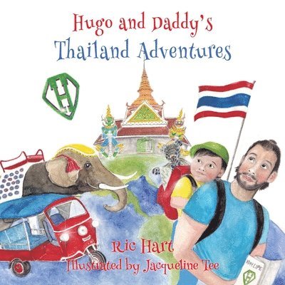 Hugo & Daddy's Thailand Adventures 1