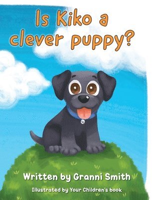 Granni Smith - Is Kiko a clever puppy?, Häftad