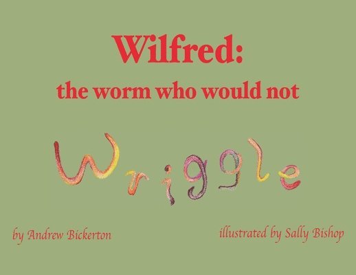 Andrew Bickerton - Wilfred, Häftad