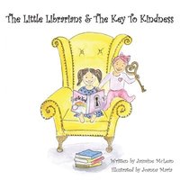 bokomslag The Little Librarians & The Key To Kindness