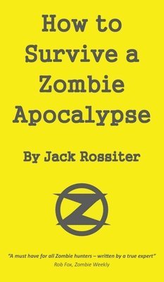 How to Survive a Zombie Apocalypse 1