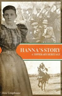 bokomslag Hanna's Story: A Tipperary Heritage