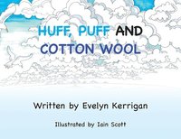 bokomslag Huff, Puff and Cotton Wool