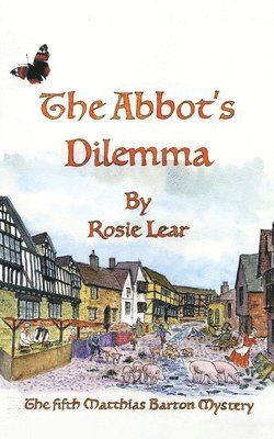 bokomslag The Abbotts Dilemma: The Fifth Sherborne Medieval Mystery