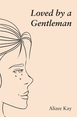 Loved by a Gentleman 1