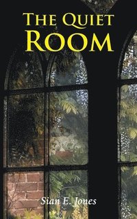 bokomslag The Quiet Room