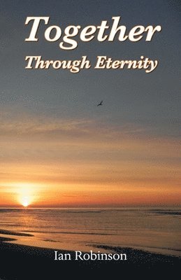 Together Through Eternity 1