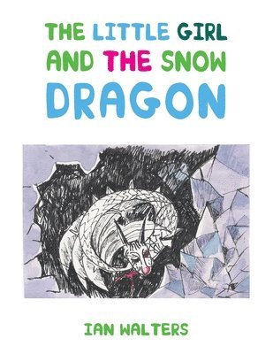 Little Girl and the Snow Dragon 1