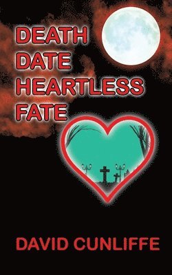 bokomslag Death Date Heartless Fate