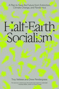 bokomslag Half-Earth Socialism
