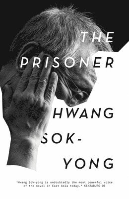 Hwang Sok-Yong - Prisoner, Inbunden