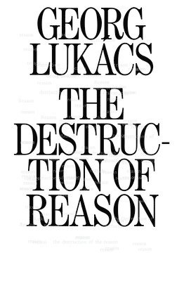 The Destruction of Reason 1