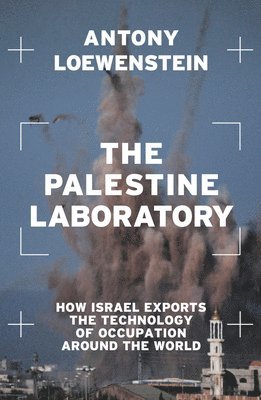 The Palestine Laboratory 1