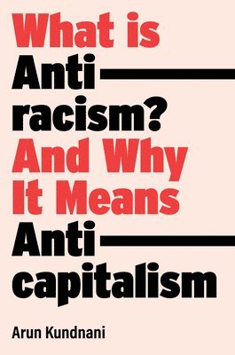 What Is Antiracism? 1