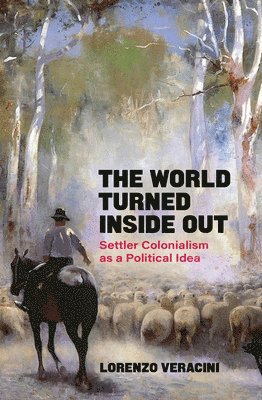 Lorenzo Veracini - World Turned Inside Out, Häftad