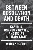 Between Desolation and Death