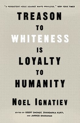 Treason to Whiteness is Loyalty to Humanity 1