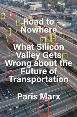 Paris Marx - Road to Nowhere, Inbunden