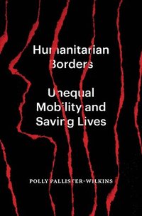 bokomslag Humanitarian Borders