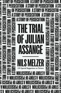 bokomslag The Trial of Julian Assange