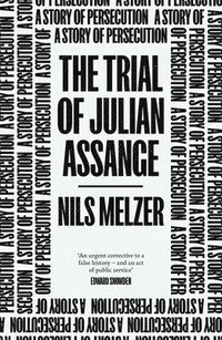 bokomslag The Trial of Julian Assange