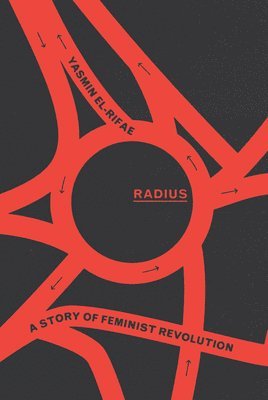 Yasmin El-Rifae - Radius, Inbunden