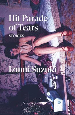 Izumi Suzuki - Hit Parade of Tears, Häftad