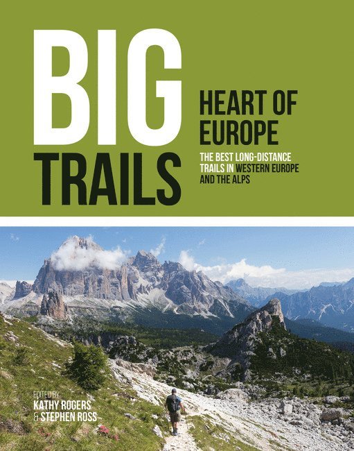 Kathy Rogers, Stephen Ross - Big Trails: Heart of Europe, Häftad