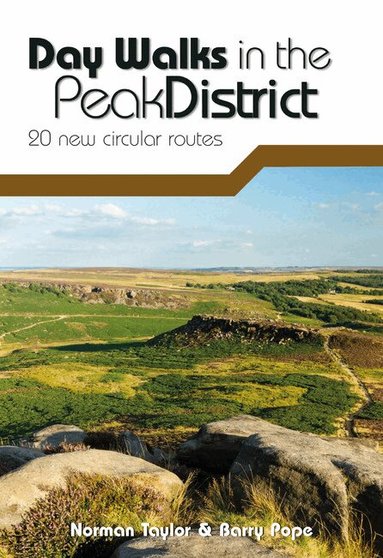 Norman Taylor, Barry Pope - Day Walks in the Peak District, Häftad