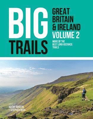 Big Trails: Great Britain & Ireland Volume 2 1