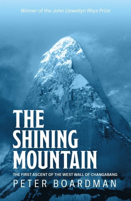 Peter Boardman - Shining Mountain, Häftad