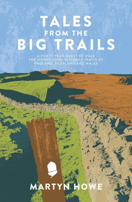 Martyn Howe - Tales from the Big Trails, Häftad