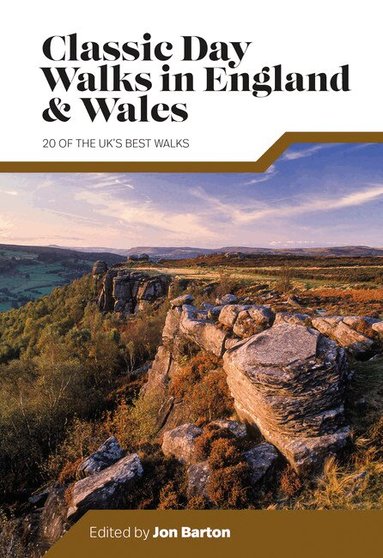 Jon Barton - Classic Day Walks in England & Wales, Häftad
