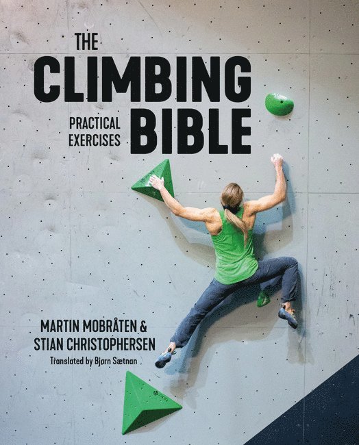 Martin Mobråten, Stian Christophersen, Martin Mobraten - Climbing Bible: Practical Exercises, Häftad