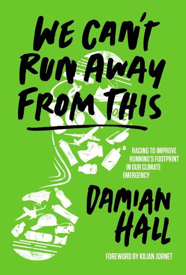 Damian Hall - We Can't Run Away From This, Häftad