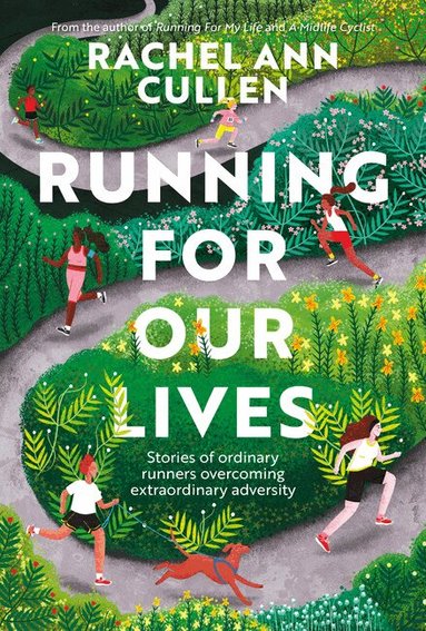 Rachel Ann Cullen - Running for Our Lives, Häftad