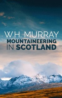 bokomslag Mountaineering in Scotland