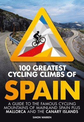 Simon Warren - 100 Greatest Cycling Climbs of Spain, Häftad