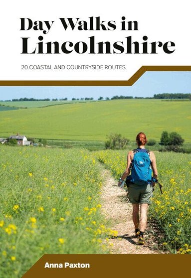 Anna Paxton - Day Walks in Lincolnshire, Häftad