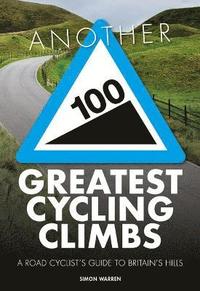 bokomslag Another 100 Greatest Cycling Climbs