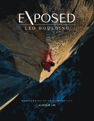 Exposed  Leo Houlding 1