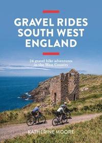 bokomslag Gravel Rides South West England