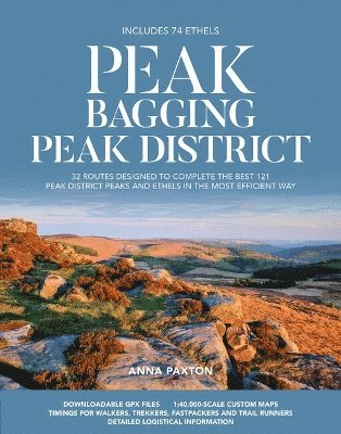Anna Paxton - Peak Bagging: Peak District, Häftad