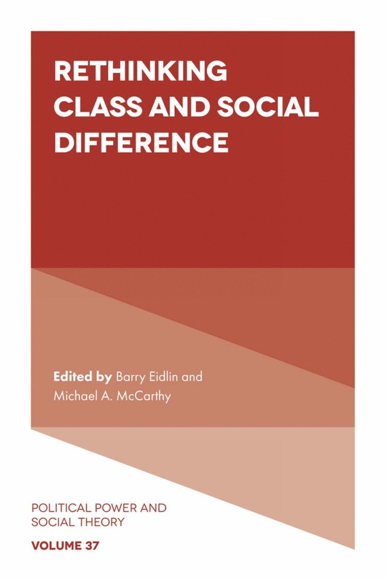 Rethinking Class and Social Difference 1