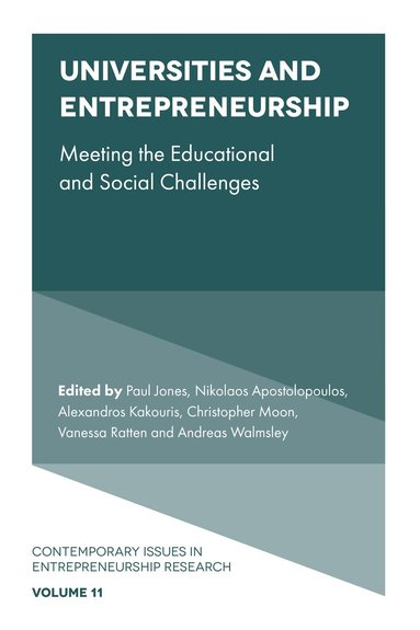 Paul Jones, Nikolaos Apostolopoulos, Alexandros Kakouris, Christopher Moon, Vanessa Ratten, Andreas Walmsley - Universities and Entrepreneurship, Inbunden