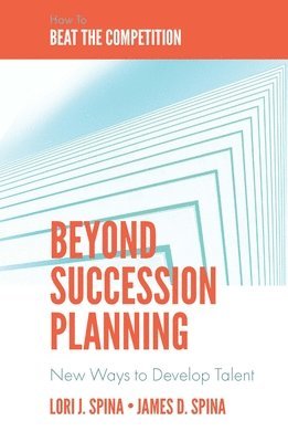 Beyond Succession Planning 1