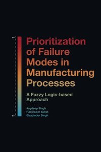 bokomslag Prioritization of Failure Modes in Manufacturing Processes